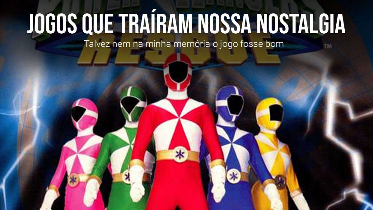 Jogos que traíram nossa nostalgia